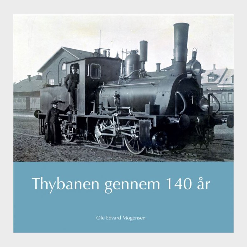 Thybanen gennem 140 r 