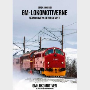 GM lokomotiverne Skandinaviens kmper  