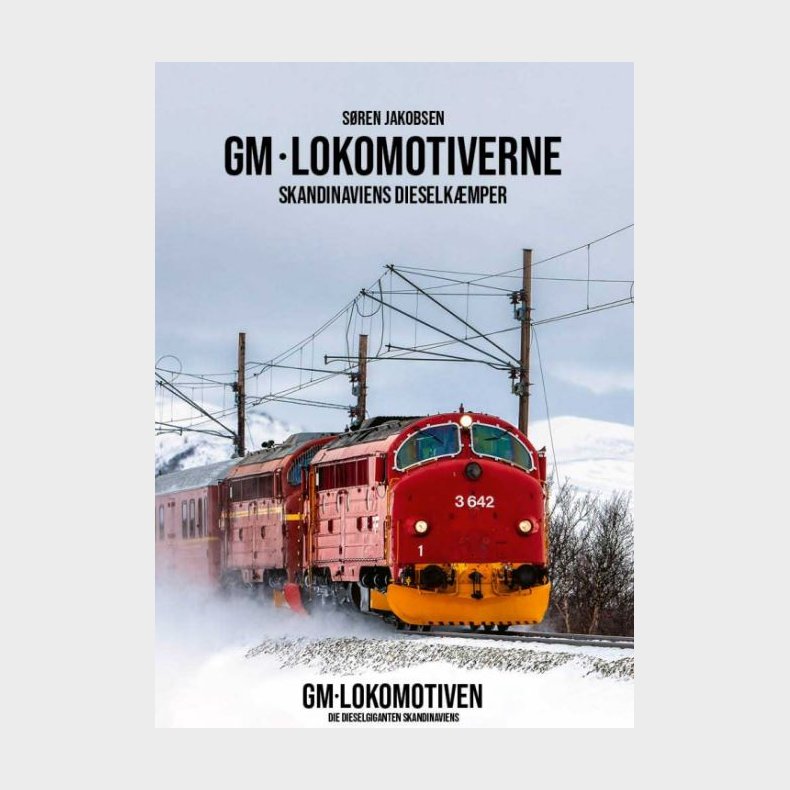 GM lokomotiverne Skandinaviens kmper  