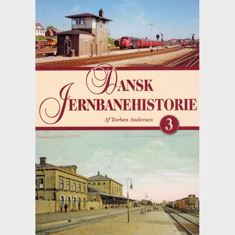 Bog Dansk Jernbanehistorie 3